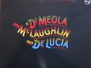 Vinyl - John McLaughlin / Al Di Meola / Paco De Lucia* - Friday Night In San Fr