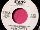 LINDA JONES & WHATNAUTS - I'm So Glad I Found You - Mint- promo 45 Stang 5039