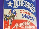 Daniel Santos Liberación , La Masacre de Ponce  - Lp