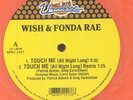 WISH/FONDA RAE/LA RITA GASKIN - Touch Me (All Night Long) - Vinyl (12