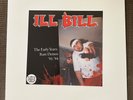 ILL BILL THE EARLY YEARS: RARE DEMOS 91-94 BRAND NEW LP CHOPPED HERRING RECORDS