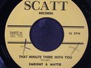 EMRIGHT & MATTIE: that minute there with you / one of these days SCATT 7
