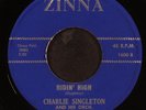 CHARLIE SINGLETON: ridin' high / doin' the nitty gritty ZINNA 7