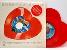 BOBBY CALDWELL - WHAT YOU WON'T DO FOR LOVE - SOUL 45 HEART-SHAPED RED VINYL