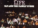 SLY & THE FAMILY STONE - LIFE