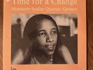 Monnette Sudler Quartet / Quintet  Time For A Change SEALED OG RARE PHILLY JAZZ