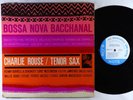 Charlie Rouse - Bossa Nova Bacchanal LP - Blue Note BLP 4119 Mono RVG Ear NY USA