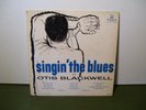 Vinyl Lp Blues - Otis Blackwell - Singin' the blues with - 1957 MONO US press.