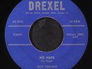 ROY WRIGHT: no haps / i'm lonely DREXEL 7