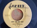 Chuck Henderson Rock And Roll Baby Original Primitive Rockabilly 45 7” VG++