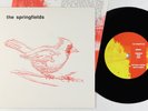 Indie Pop 45 - Springfields - Wonder/Tomorrow Ends Today - Sarah UK VG+