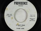 Garage Psych Fuzz 45 - Faine Jade - It Ain't True - Providence