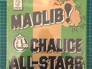 Madlib - 420 Chalice All-Stars vinyl LP (Reissue, Repress, Sold Out)