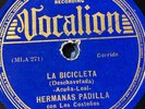 Hermanas Padilla Mexican Rare La Bicicleta / En Otros Tiempos Vocalion 78
