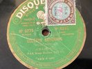 Emma Calvé – 78 rpm Pathé 0275: GOUNOD Célébré Sérénade/Contes d’Hoffman