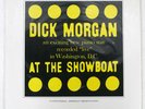 DICK MORGAN AT THE SHOWBOAT RIVERSIDE WJC329 Japan VINYL LP
