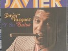 Javier Vazquez y su Salsa Lp