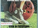 John Lee Hooker – Born In Mississippi, Raised Up In Tennessee vinyl original US