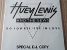 Huey Lewis And The News – Do You Believe In Love Special D.J - Only Japan Promo