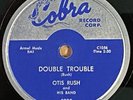 Otis Rush-Double Trouble/Keep On Loving Me Baby Cobra 5030 78 rpm Chicago Blues