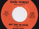 MASTER FORCE Don't Fight The Feeling RARE og  45 disco modern soul Hey Girl HEAR