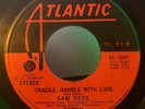 SAM DEES Fragile Handle With Care 45 Atlantic Northern Soul