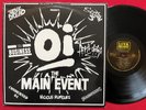 Oi THE MAIN EVENT LP (1988) RARE UK PUNK ROCK COMPILATION VG+ LINK LP 041