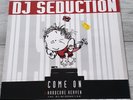 DJ Seduction – Come On / Hardcore Heaven (The Reincarnation) 12