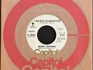 Mark Capanni I Believe In Miracles Rare Promo Capitol 70s Northern Soul 45