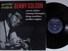 BENNY GOLSON Gettin' With It NEW JAZZ LP VG+/VG++ mono c