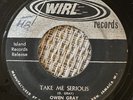 OWEN GRAY - Take Me Serious - RARE NORTHERN SOUL JAMAICA 45 wirl