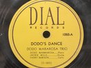 78 RPM Dodo's Dance Up in Dodo's Room Dodo Marmarosa Trio Dial 1050 Bebop