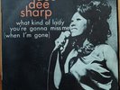 DEE DEE SHARP What Kind Of Lady BYG French Original 7