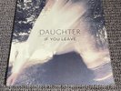 Daughter – If You Leave Vinyl Record SEALED Black 2022