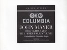 JOHN MAYER Who Says? / Free Fallin'  7