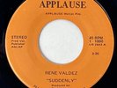 RENE VALDEZ Suddenly Applause Latin Modern Soul Obscure Georgia 45 HEAR
