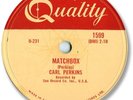 1956 CARL PERKINS Rockabilly/Rock’n Roll 78 RPM Record. Matchbox (Sun Sessions)