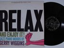 GERRY WIGGINS Relax And Enjoy It  CONTEMPORARY LP VG++/NM d