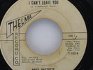 ROSE BATTISTE I Can'T Leave You THELMA T-102 G+ 45 7