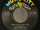 SOUL SENSATIONS: a man that is not free / when i had you baby MUSIC CITY 7