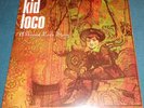 Kid Loco A Grand Love Story RARE 1997 / 2009 Made in France 12