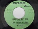 45 SAM CHATMON & SPARKS Boss 2121 Nobody But Me R&B POPCORN SOUL VG++