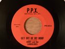 Jerry & The Landslides Get Off Of My Roof/Green Fire RARE  Garage 1965 P.P.X.