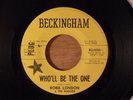 Robb London & The Rogues Who'll Be The One/It Should've Been Me Texas Garage