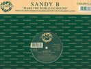 Sandy B - Make The World Go Round - Used Vinyl Record 12 - F1177z