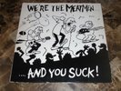 The Meatmen ‎- We're The Meatmen And You Suck  LP First Pressing TGRLP001