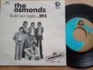 The Osmonds-Hold Her Tight / Love is-7
