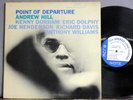 Andrew Hill Point Of Departure Blue Note BST 84167 NY RVG VG++ Eric Dolphy