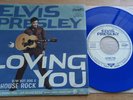 ELVIS PRESLEY Loving you / Hot dog / Jailhouse rock 45t Vinyl Blue DENMARK 2024