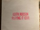 KEITH HUDSON playing it cool BASIC REPLAY Germany NM/NM re